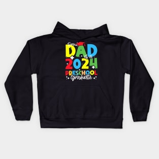 Proud Dad of a 2024 Preschool Graduate, Funny preschool Graduation Kids Hoodie